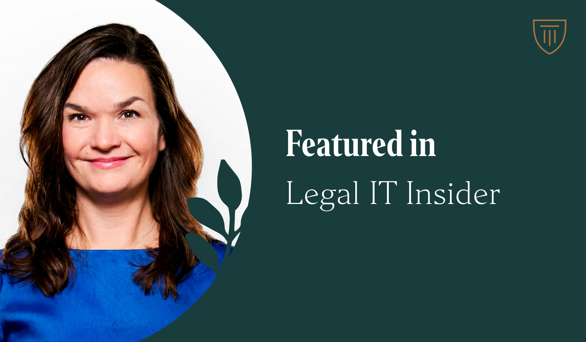 Anjelica Garcia in Legal IT Insider: Career Insights