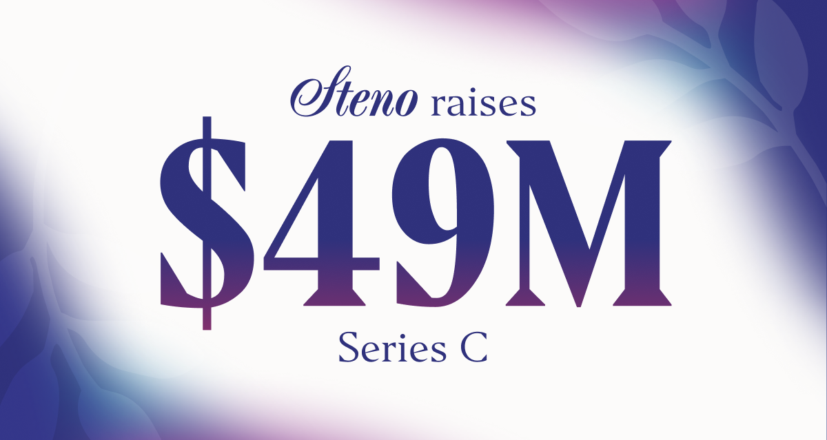 Steno Secures $49M Series C to Fuel Rapid Expansion and the Next Evolution of Transcript Genius