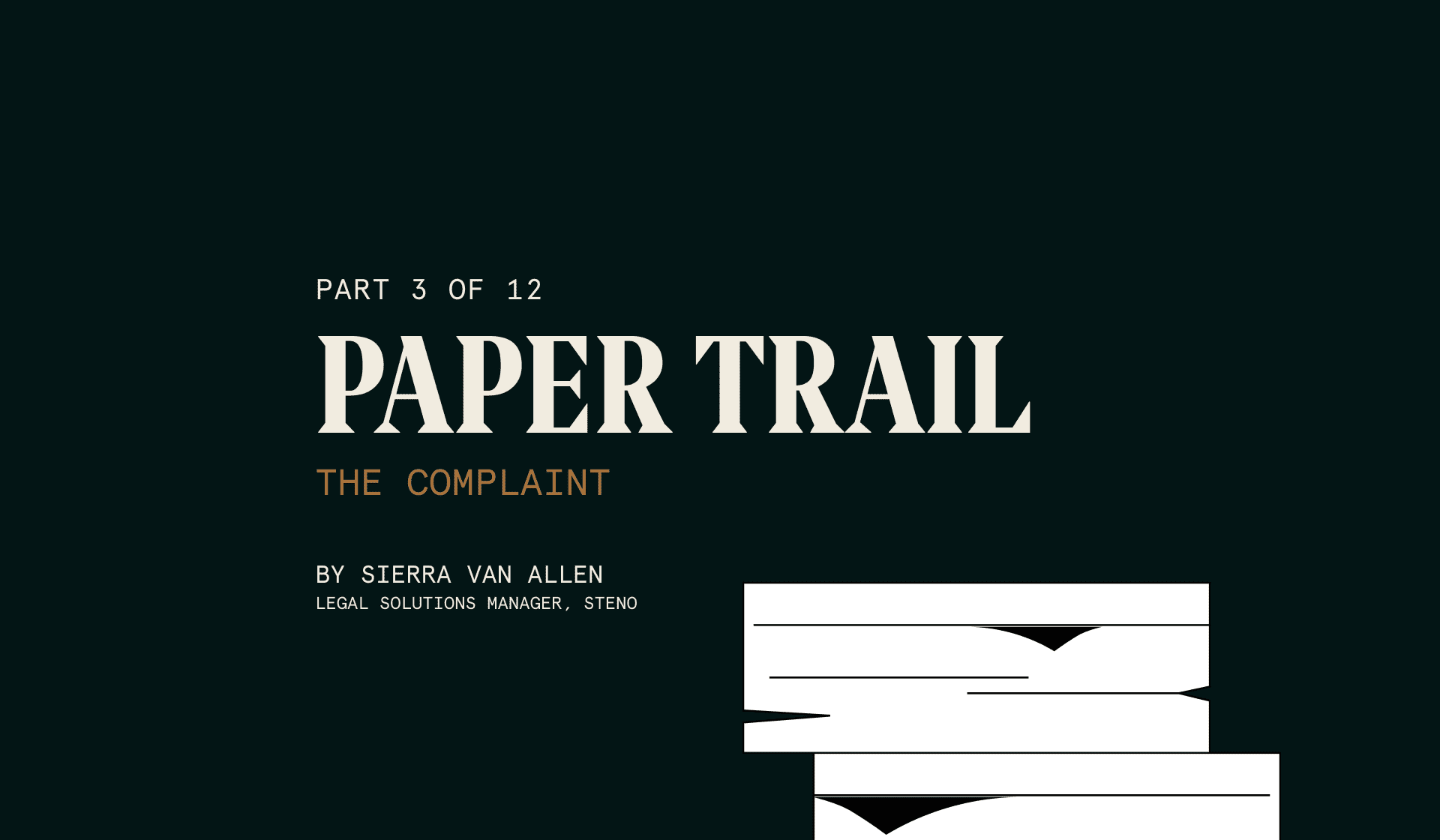 <span id="hs_cos_wrapper_name" class="hs_cos_wrapper hs_cos_wrapper_meta_field hs_cos_wrapper_type_text" style="" data-hs-cos-general-type="meta_field" data-hs-cos-type="text" >Paper Trail Part 3: The Complaint</span>